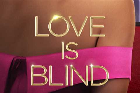 The second season of Love Is Blind has seen two couples get engaged on the show — here’s why