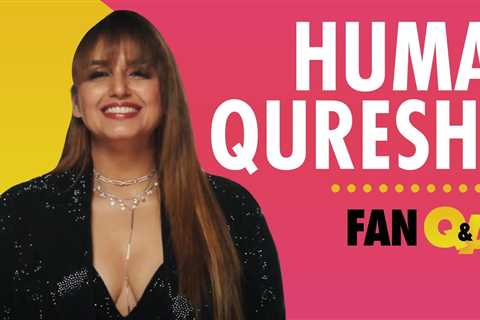 Huma Qureshi Answers Your Fan Questions | Mithya | 2022