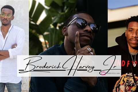 Broderick Harvey Jr.- Son of Steve and Marcia Harvey