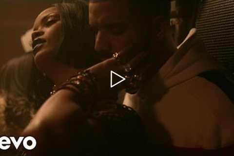 Rihanna - Work (Explicit) ft. Drake