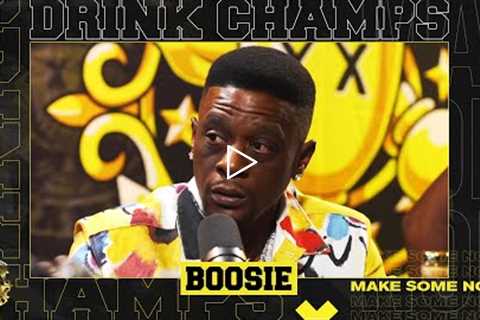 Boosie Talks New Biopic Film My Struggle, His Music Journey, Kanye West & More | Drink Champs