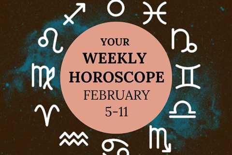 February 5-11 Horoscope: Time To Trim The Fat