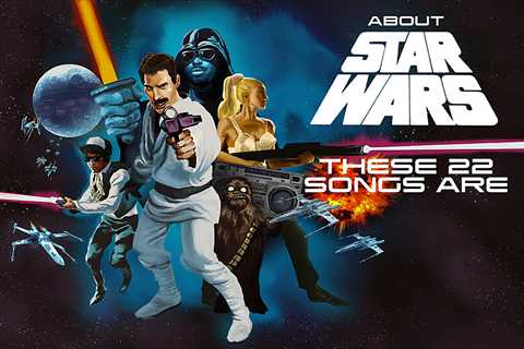 About 'Star Wars,' These 22 Songs Are