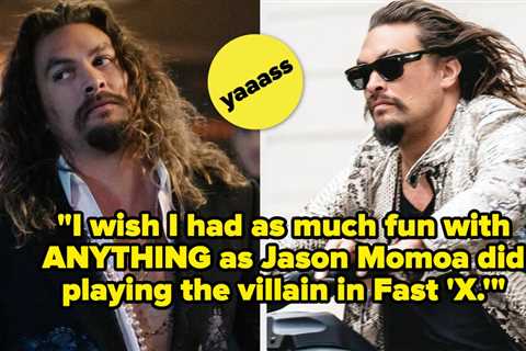 22 Incredible Tweets Confirming That Jason Momoa Is The Absolute Best Part Of Fast X