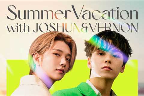 SEVENTEEN’s Joshua & Vernon Unveil Summer-Themed Radio Show