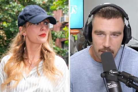 Travis Kelce Is Being Praised For Respecting Taylor Swift’s Privacy On His Podcast While Still..