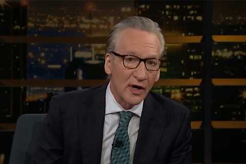 Bill Maher Says Battle for Soul of Country is Between Sane and Crazy