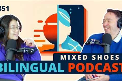 #351 - Mixed Shoes | Bilingual Podcast | Learn Mandarin & English