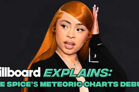Billboard Explains: Ice Spice’s Meteoric Charts Debut
