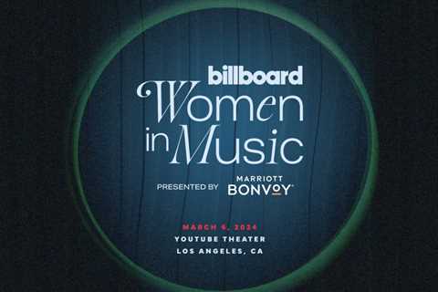 Billboard’s 2024 Women in Music Global Force Honorees