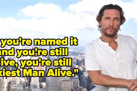 Matthew McConaughey Playfully Defended His 2005 Sexiest Man Alive Title