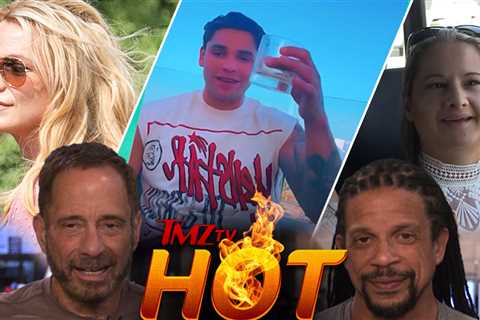 TMZ TV Hot Takes: Britney Spears' Ankle, Gypsy Rose, Victor Conte & Ryan Garcia