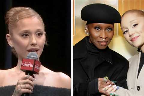 Following Rumors She Was Paid More, Ariana Grande Said That She And Cynthia Erivo Went Through..