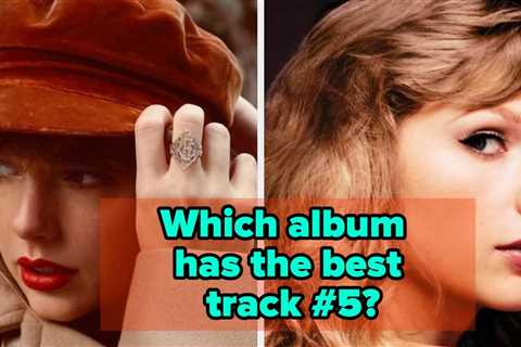 What's The Best Taylor Swift Track 5?