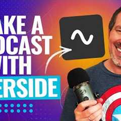 How To Start A Podcast With Riverside FM (The Ultimate Beginner''s Guide!)