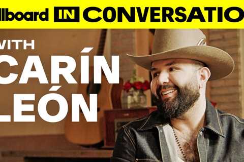 Carín León on His Roots, Working With Alejandro Fernández & Maluma | Billboard In Conversation