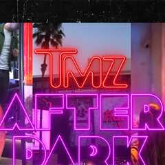 New 'TMZ After Dark' Tour Is Best Party In Hollywood