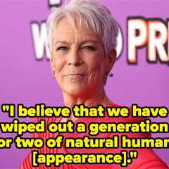 Jamie Lee Curtis Called Cosmetic Surgery A Genocide Of Women