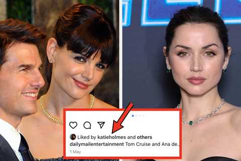 Um, Tom Cruise’s Ex-Wife Katie Holmes Liked A Telling Instagram Post About His Rumored Relationship ..
