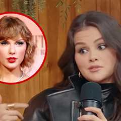 Selena Gomez Says Meeting Taylor Swift Was Best Thing About Dating Jonas Brothers