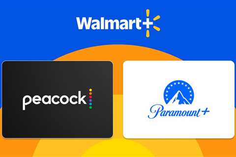 Walmart+ Now Offers Paramount+ or Peacock for Members: Here’s How to Sign Up