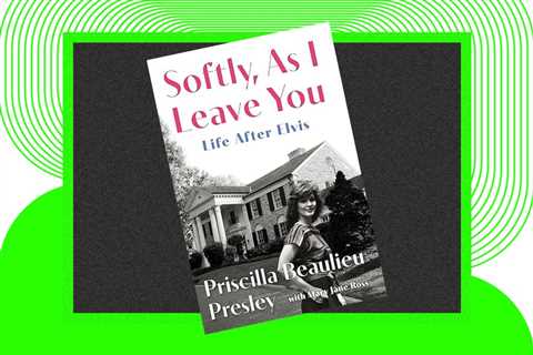 Priscilla Presley Says That Leaving Elvis Presley Was ‘The Only Way to Survive’ in New Memoir..