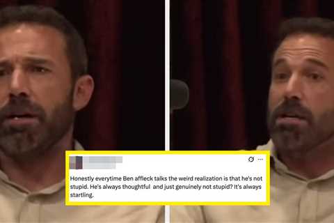 People Are Once Again Realizing Just How Smart Ben Affleck Is After He Perfectly Articulated The..