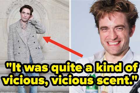 Robert Pattinson Says He Used To Smell “Crayon-y And Sorry...What?