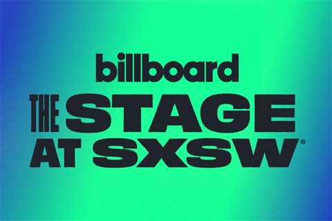 Billboard’s THE STAGE at SXSW Unveils Opening Acts for Don Toliver, Junior H & Mau P Shows