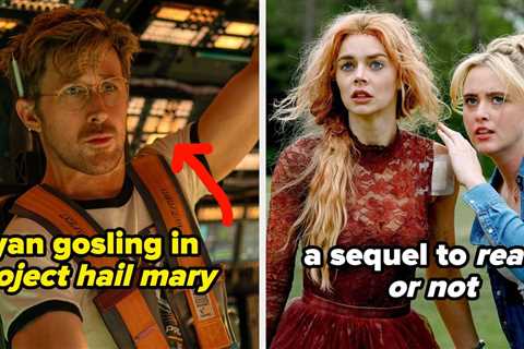 23 New Movies That Are Releasing In Theaters (Or On Streaming) In Spring 2026 That Are Worth..