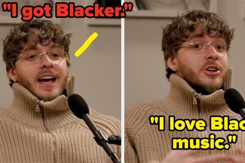 People Are Calling Out Jack Harlow For Saying He Got Blacker While Making His New Album