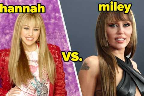 Sorry, But If You Were Born After 2002, There's No Way You're Going To Pass This Hannah Montana Vs. ..