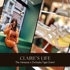 Claire’s Life: Inside the Versace x Onitsuka Tiger SoHo Celebration in Caramel Leather and Chic..