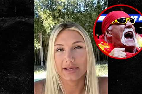 Brooke Hogan Says She Regrets Removing Herself From Dad Hulk Hogan’s Will