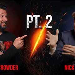 🔴Crowder x Nick Fuentes II