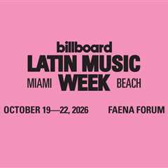 Billboard Latin Music Week Returns to Miami in 2026