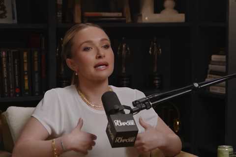 Hayden Panettiere Reveals Harrowing Experience With 'Very Famous' Naked Man in Bed