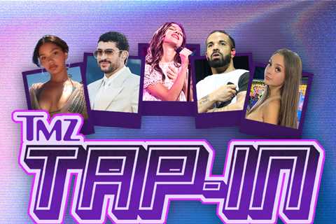 Tap-In: 'Love Island' Season 8 Hot Shots, Bad Bunny, Olivia, Drake