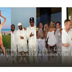 Ciara, Teyana Taylor, Jay-Z, Alicia Keys, and More Live it Up at Michael Rubin’s Annual White Party