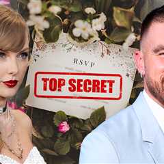 Taylor Swift & Travis Kelce's Wedding Invite Finally Revealed By Guest
