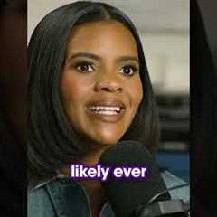 I have some bad news for you, Candace...