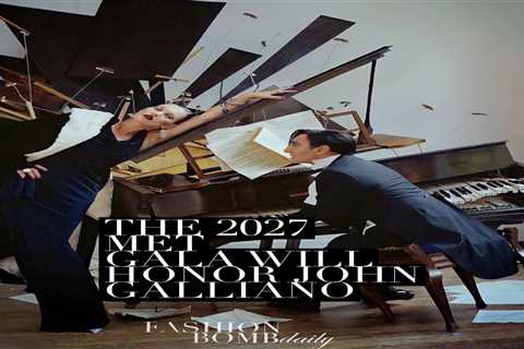 2027 Met Gala Theme Announced: John Galliano to Be Honored with Costume Institute Exhibition