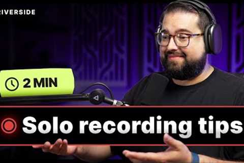 How to Record a Solo Podcast Easily [2 Min Tutorial]